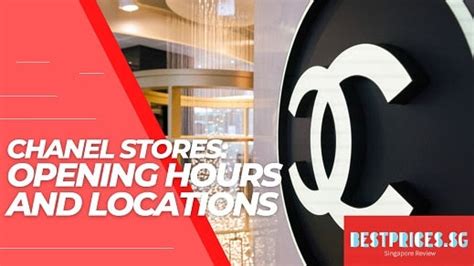 chanel opening hours|chanel store locator.